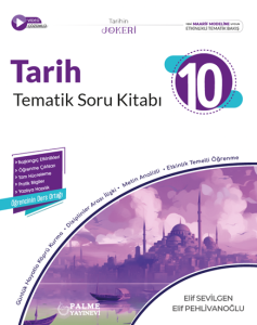 Palme 10. Sınıf Tarih Tematik Soru Kitabı