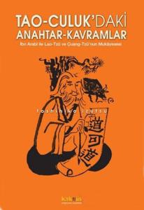 Tao-Culuk'daki Anahtar-Kavramlar İbn Arabi İle Lao