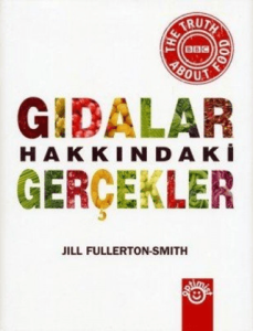 Gıdalar Hakkındaki Gerçekler Ciltli