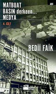 Matbuat Basın Derkeen. Medya 4. Kitap