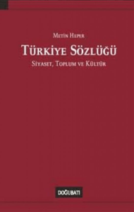 Türkiye Sözlüğü; Siyaset, Toplum ve Kültür Ciltli