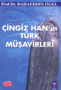 Çingiz Hanın Türk Müşavirleri