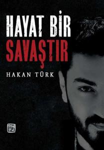 Hayat Bir Savaştır