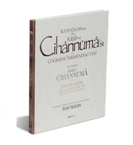 Katip Çelebinin Esas Kitabı Cihannüması ve Coğrafya Tarihindeki Yeri Ciltli