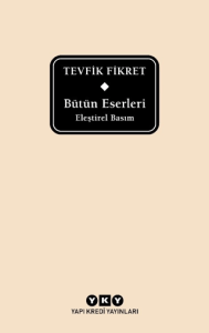 Bütün Eserleri Eleştirel Basım Tevfik Fikret Delta Kutusuz