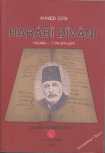 Harabi Divanı Ahmed Edib Yaşamı ve Tüm Şiirleri
