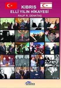 Kıbrıs elli yılın hikayesi