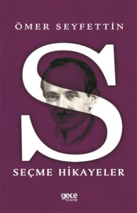 Seçme Hikayeler Ömer Seyfettin