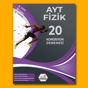 Kondisyon AYT Fizik 20 Kondisyon Denemesi