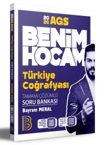 Benim Hocam AGS Türkiye Coğrafyası Tamamı Çözümlü Soru Bankası 2026