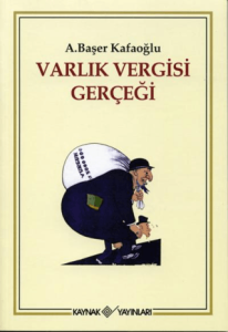Varlık Vergisi Gerçeği