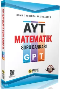 Matronik AYT Matematik GPT Soru Bankası