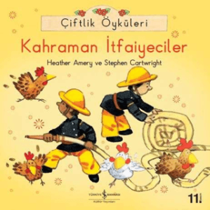 Çiftlik Öyküleri Kahraman İtfaiyeciler