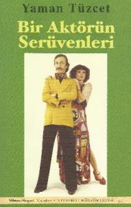 Bir Aktörün Serüvenleri
