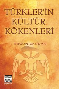 Türklerin Kültür Kökenleri