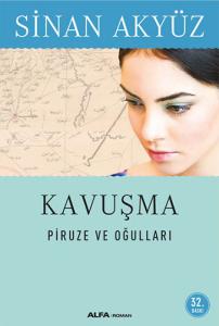 Kavuşma Piruze ve Oğulları