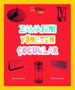 Zamanını Yöneten Çocuklar National Geographic Kids