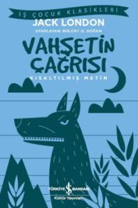 Vahşetin Çağrısı Kısaltılmış Metin