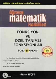 GÜR Öğreten Fonksiyon Ve Özel Tanımlı Fonksiyonlar Soru Bankası B