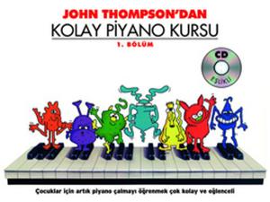 John Thompsondan Kolay Piyano Kursu 1.Bölüm