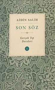 Son Söz Cilt 2 Gerçek Tıp Dersleri