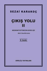 Çıkış Yolu 2 Medeniyetimizin Dirilişi