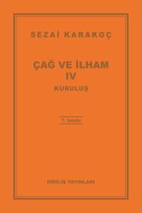 Çağ ve İlham 4 Kuruluş