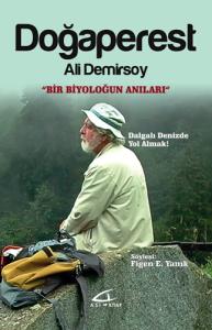 Doğaperest Bir Biyoloğun Anıları