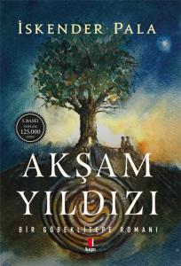 Akşam Yıldızı Bir Göbeklitepe Romanı