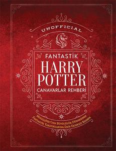 Unofficial Harry Potter Fantastik Canavarlar Rehberi Citli
