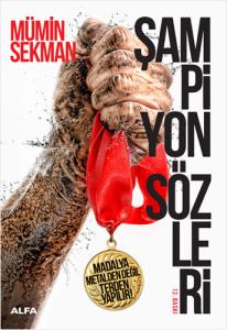 Şampiyon Sözleri Madalya Metalden Değil Terden Yapılır