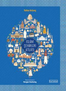 İslam Şehirleri Atlası Ciltli
