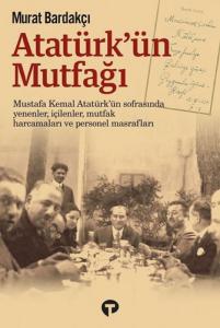 Atatürkün Mutfağı