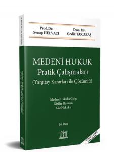 Medeni Hukuk Pratik Çalışmaları 17.basım