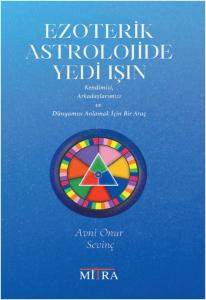 Ezoterik Astrolojide Yedi Işın