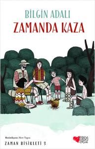 Zaman Bisikleti 3 Zamanda Kaza