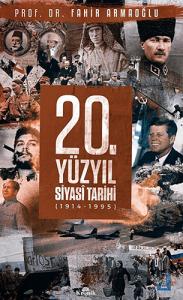 20. Yüzyıl Siyasal Tarihi 1914 1995 Ciltli