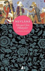 Mevlana Mesneviden Hikayeler