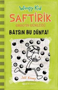 Saftirik Gregin Günlüğü 08 Batsın Bu Dünya Ciltli