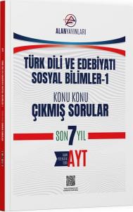 Alan AYT Türk Dili ve Edebiyatı Sosyal Bilimler 1 Konu Konu Çıkmış Sorular Son 7 Yıl