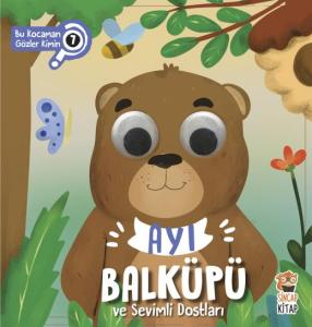 Bu Kocaman Gözler Kimin 7 Ayı Balküpü ve Sevimli Dostları