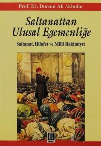 Saltanattan Ulusal Egemenliğe