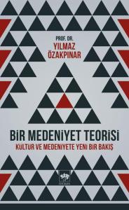 Bir Medeniyet Teorisi