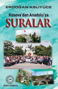 Kosova´dan Anadolu´ya Şuralar