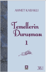 Temellerin Duruşması 1