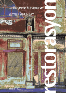 Tarihi Çevre Koruma ve Restorasyon