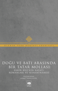Doğu ve Batı Arasında Bir Tatar Mollası