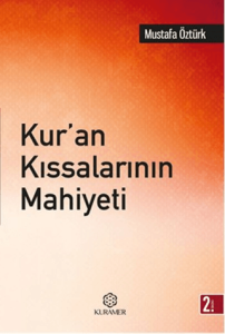 Kuran Kıssalarının Mahiyeti
