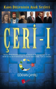 Çeri 1 Kaos Düzeninin Ayak Sesleri
