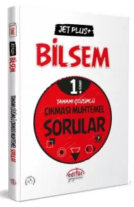 Editör 1. Sınıf Jet Plus BİLSEM Hazırlık Çıkması Muhtemel Sorular 2025